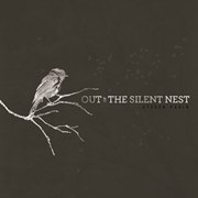 Out of the Silent Nest